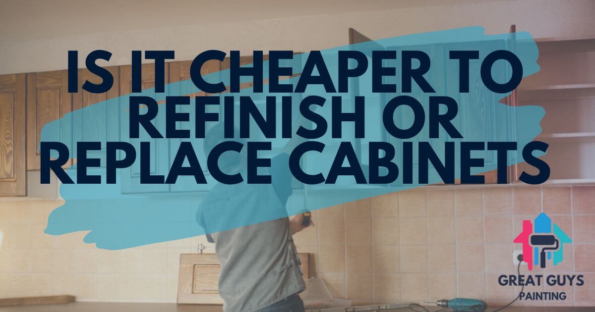 Is it Cheaper to Refinish or Replace